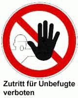 325 Zutritt für Unbefugte verboten