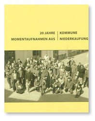 2624 Buch 20 Jahre Kommune. Momentaufnahmen aus Niederkaufungen
